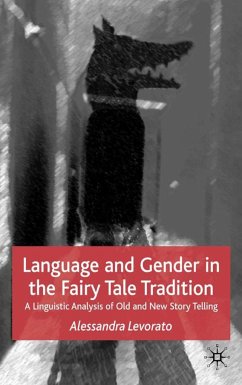 Language and Gender in the Fairy Tale Tradition - Levorato, Alessandra