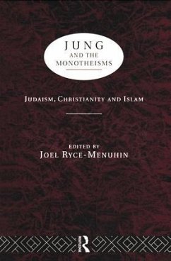 Jung and the Monotheisms - Ryce-Menuhin, Joel (ed.)