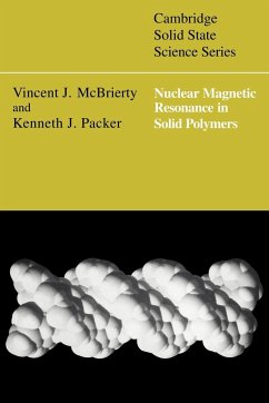 Nuclear Magnetic Resonance in Solid Polymers - McBrierty, Vincent J.; Packer, Kenneth J.