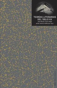 Teorías literarias del siglo XX : una antología - Tomas Hevski, Boris . . . [et al.