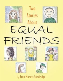 Two Stories About Equal Friends - Sandridge, Fran Maness