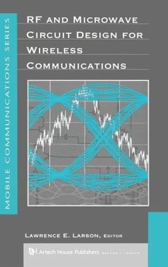 RF and Microwave Circuit Design for Wireless Communications - Larson, Lawrence E