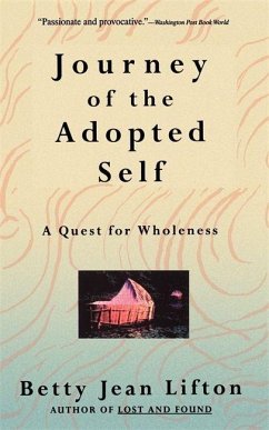 Journey of the Adopted Self - Lifton, Betty Jean