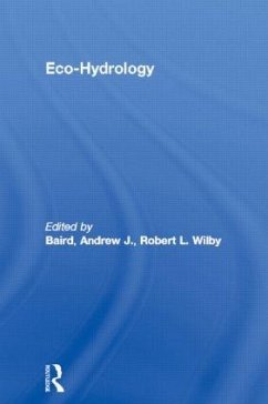 Eco-Hydrology - Baird, Andrew J. / Wilby, Robert L. (eds.)