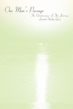 One Man's Passage - Green, Leonard Stanley