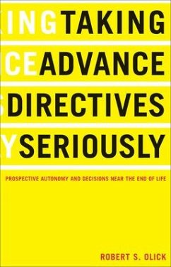 Taking Advance Directives Seriously - Olick, Robert S