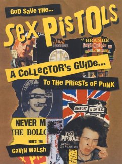 God Save the Sex Pistols - Walsh, Gavin