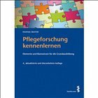 Pflegeforschung kennenlernen - Mayer, Hanna