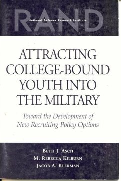 Attracting College-Bound Youth into the Military - Asch, Beth J