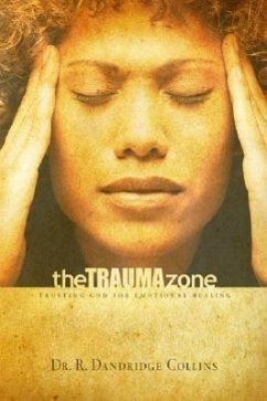 The Trauma Zone - Collins, R Dandridge