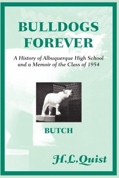 Bulldogs Forever - Quist, H. L.