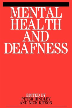 Mental Health and Deafness - Hindley, Peter; Kitson, Nick