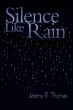 Silence Like Rain - Bild 1