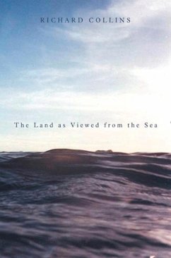 The Land as Viewed from the Sea - Collins, Richard