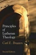 Principles of Lutheran Theology - Braaten, Carl E