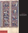 A History of Illuminated Manuscripts - Bild 1