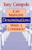 Can Mainline Denominations Make a Comeback?