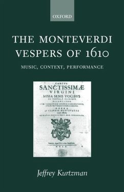 The Moneverdi Vespers of 1610 - Kurtzman, Jeffrey