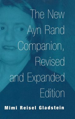 The New Ayn Rand Companion, Revised and Expanded Edition - Gladstein, Mimi Reisel