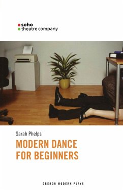 Modern Dance for Beginners - Phelps, Sarah