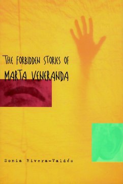 The Forbidden Stories of Marta Veneranda - Rivera-Valdes, Sonia