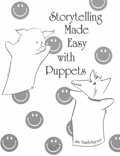 Storytelling Made Easy with Puppets - Vanschuyver, Jan