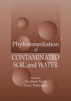 Phytoremediation of Contaminated Soil and Water - Terry, Norman; Banuelos, G S