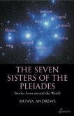 The Seven Sisters of the Pleiades: Stories from Around the World