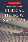 Style and Structure in Biblical Hebrew Narrative