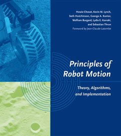 Principles of Robot Motion - Choset, Howie (Carnegie Mellon University); Lynch, Kevin M. (Associate Professor, Northwestern University); Hutchinson, Seth (University of Illinois)