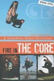 Fire in the Core: A Southtown Riders Devotional