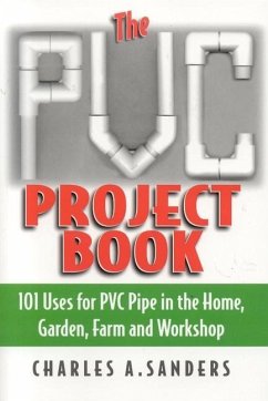 The PVC Project Book - Sanders, Charles A