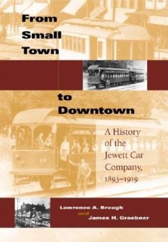 From Small Town to Downtown - Brough, Lawrence A; Graebner, James H