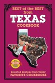 Best of the Best from Texas Cookbook: Selected Recipes from Texas's Favorite Cookbooks