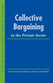 Collective Bargaining in the Private Sector