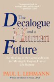The Decalogue and a Human Future