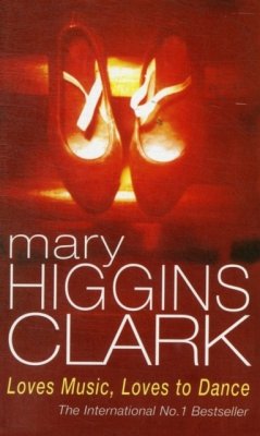 Loves Music, Loves To Dance - Clark, Mary Higgins