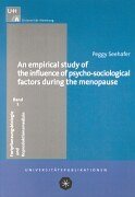 An empirical study of the influence of psycho-sociological factors during the menopause - Peggy Seehafer