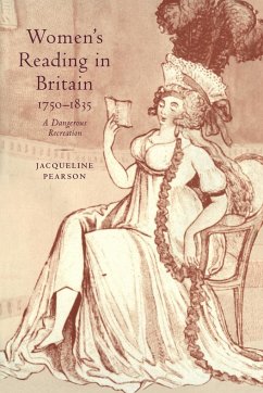 Women's Reading in Britain, 1750 1835 - Pearson, Jacqueline