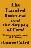 Landed Interest and the Supply of Food