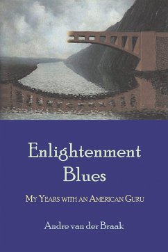Enlightenment Blues - Braak, Andre Van Der