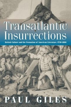 Transatlantic Insurrections - Giles, Paul