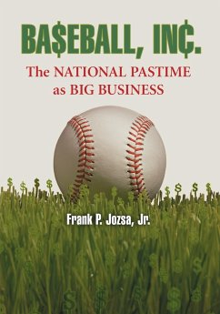 Baseball, Inc. - Jozsa, Frank P.