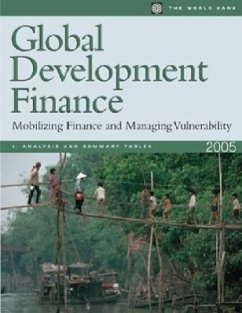 Global Development Finance 2005: Mobilizing Finance and Managing Vulnerability - World Bank