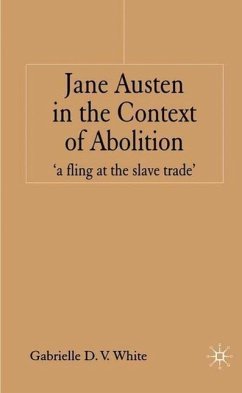 Jane Austen in the Context of Abolition - White, G.