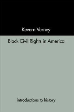 Black Civil Rights in America - Verney, Kevern