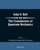JOHN S BELL ON THE FOUND OF QUANT MECH..