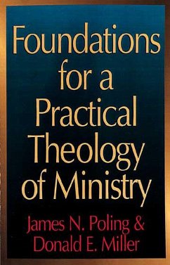 Foundations for a Practical Theology of Ministry