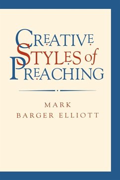 Creative Styles of Preaching - Elliott