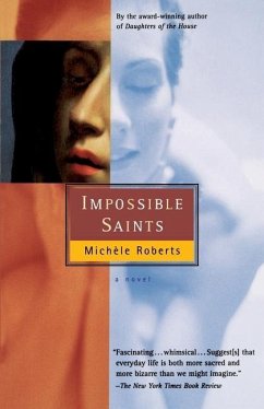 Impossible Saints - Roberts, Michéle